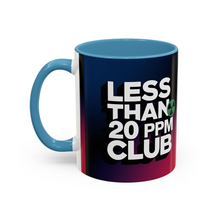 Less Than 20 PPM Club Accent Coffee Mug